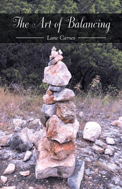 The Art of Balancing|Lane Carnes