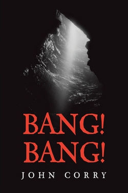 Bang! Bang!|John Corry