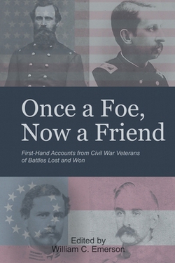 Once a Foe, Now a Friend|William C. Emerson