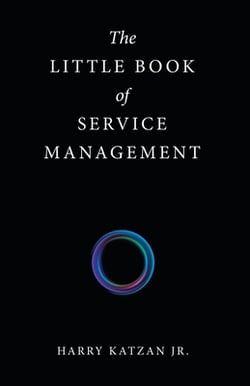 The Little Book of Service Management|Jr. Harry Katzan
