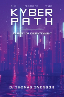 Kyber Path|D. Thomas Svenson