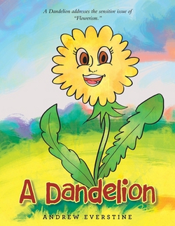 A Dandelion|Andrew Everstine