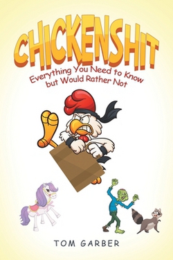 Chickenshit|Tom Garber