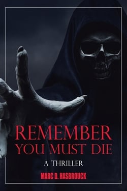 Remember You Must Die|Marc D. Hasbrouck