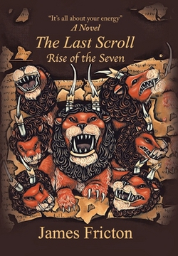 The Last Scroll Rise of the Seven|James Fricton