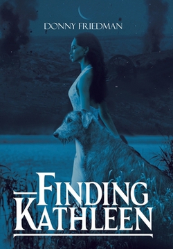 Finding Kathleen|Donny Friedman