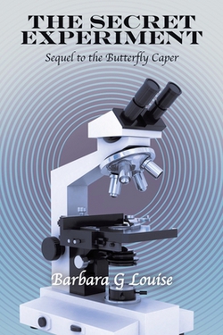 The Secret Experiment|Barbara G. Louise
