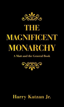 The Magnificent Monarchy|Jr. Harry Katzan