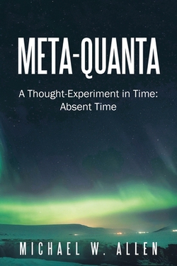 Meta-Quanta|Michael W. Allen