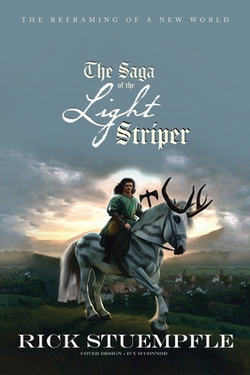 Saga of The Light Striper|Rick Stuempfle