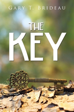 The Key|Gary T. Brideau