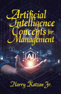 Artificial Intelligence Concepts for Management|Jr. Harry Katzan
