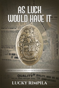 As Luck Would Have It|Lucky Rimpila