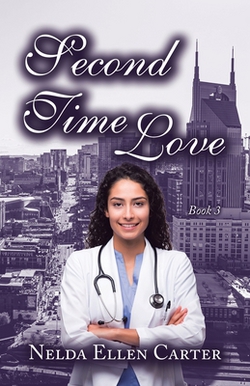 Second Time Love|Nelda Ellen Carter
