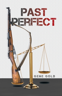 Past Perfect|Gene Gold