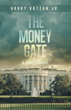 The MONEY Gate|Jr. Harry Katzan