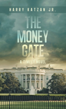 The MONEY Gate|Jr. Harry Katzan