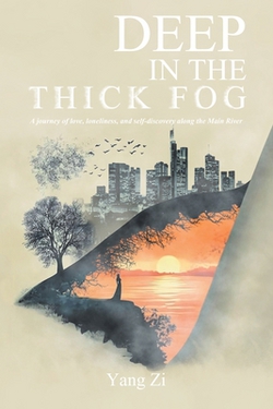 Deep in the Thick Fog|Yang Zi