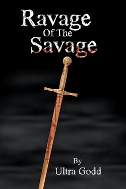 Ravage Of The Savage|Ultra Godd
