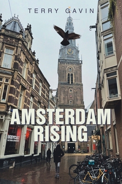 Amsterdam Rising|Terry Gavin