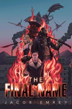 The Final Name|Jacob Emrey