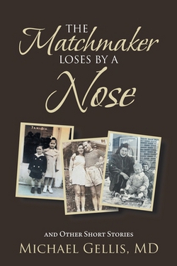 The Matchmaker Loses by a Nose|Michael Gellis