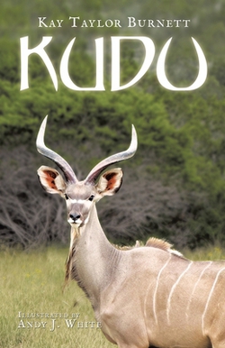 Kudu|Kay Taylor Burnett