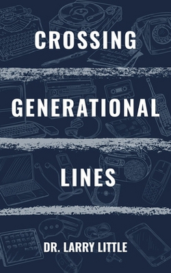 Crossing Generational Lines|Larry Little