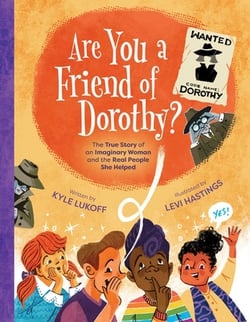 Are You a Friend of Dorothy?|Kyle Lukoff
