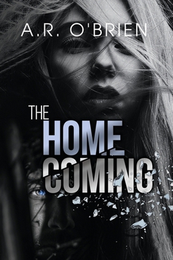 The Homecoming|A. R. O'Brien