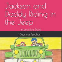 Jackson and Daddy Riding in the Jeep|Deanna Graham
