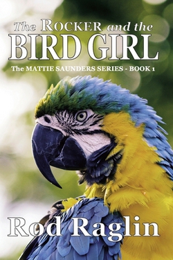 The Rocker and the Bird Girl|Rod Raglin