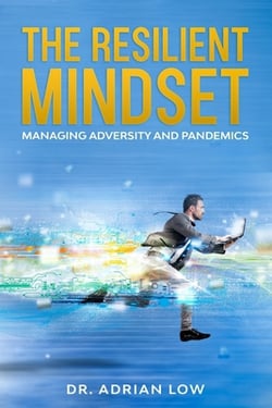 The Resilient Mindset|Adrian Low