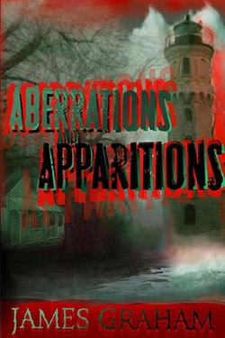 Aberrations and Apparitions|James Graham