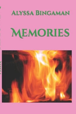 Memories|Alyssa Bingaman
