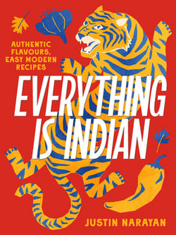 Everything Is Indian|Justin Narayan