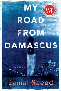 My Road from Damascus|Jamal Saeed