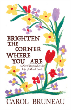 Brighten the Corner Where You Are|Carol Bruneau