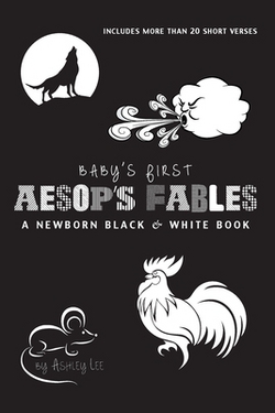 Baby's First Aesop's Fables|Ashley Lee