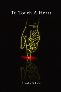 To Touch A Heart|Annalee Schade