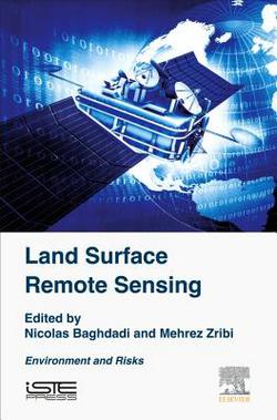 Land Surface Remote Sensing|Mehrez Zribi