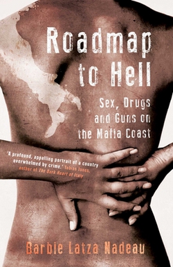 Roadmap to Hell|Barbie Latza Nadeau