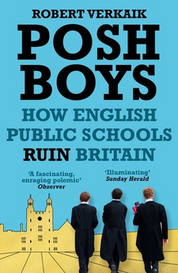 Posh Boys|Robert Verkaik
