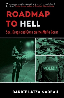 Roadmap to Hell|Barbie Latza Nadeau