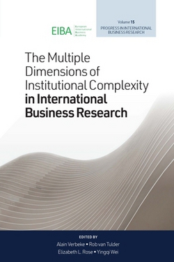 The Multiple Dimensions of Institutional Complexity in International Business Research|Alain Verbeke