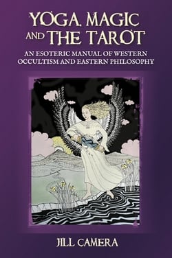 Yoga, Magic and the Tarot|Jill Camera