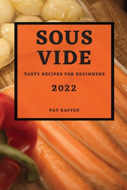 Sous Vide 2022|Pat Rafter