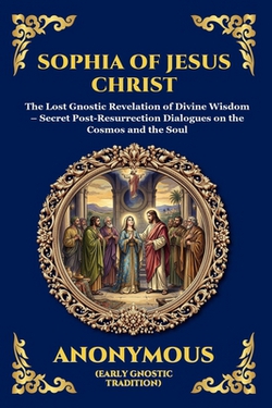 The Sophia of Jesus Christ|Jesus Christ