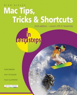 Mac Tips, Tricks & Shortcuts in Easy Steps|Drew Provan