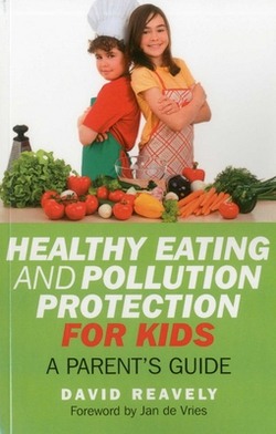 Healthy Eating and Pollution Protection for Kids|Dave Reavely
